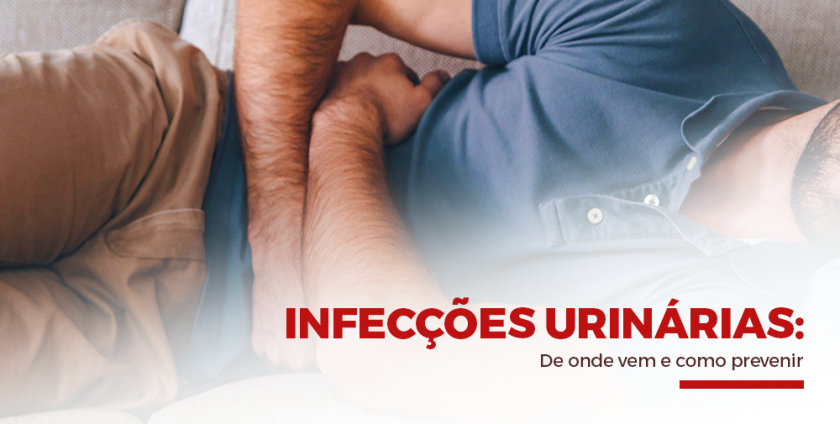 Infecções Urinárias: de onde vem e como prevenir