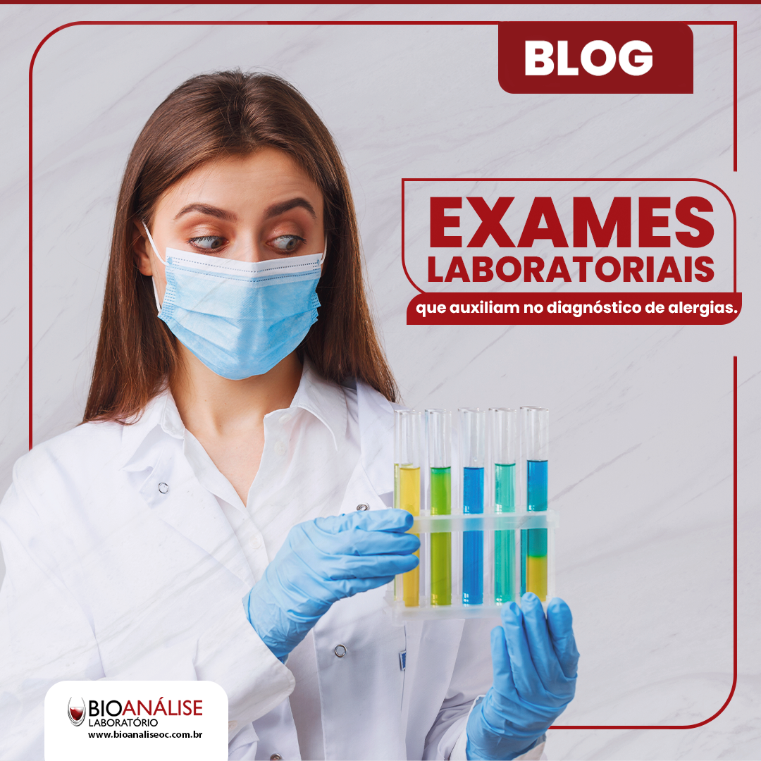 Exames laboratoriais que auxiliam no diagnóstico de alergias