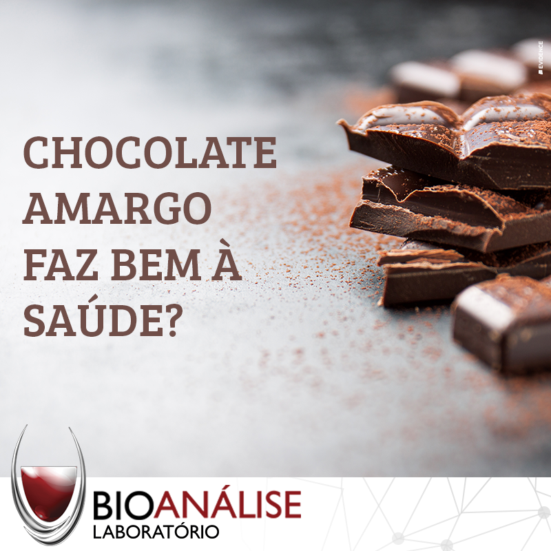 Chocolate amargo faz bem à saúde? Laboratório Bioanálise